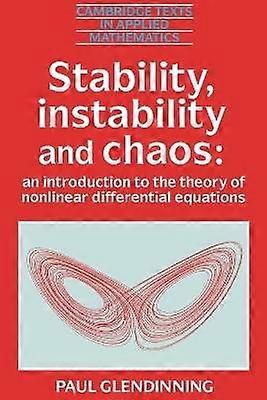 Stability Instability and Chaos