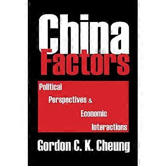 Factores de China: perspectivas políticas e interacciones económicas