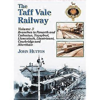 The Taff Vale Railway: Branch Lines Pt. 3 (Patrimonio ferroviario)