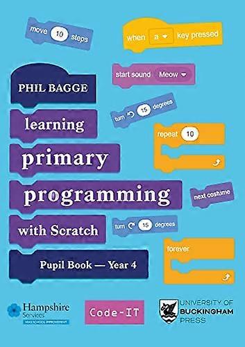 Teaching Primary Programming with Scratch Pupil Book Year 4