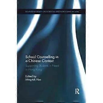 School Counselling In A Chinese Context Supporting Students In Need In Hong Kong - Taylor & Francis Ltd
