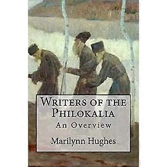 Writers of the Philokalia: An Overview