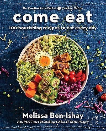 Come Eat - Melissa Ben-Ishay