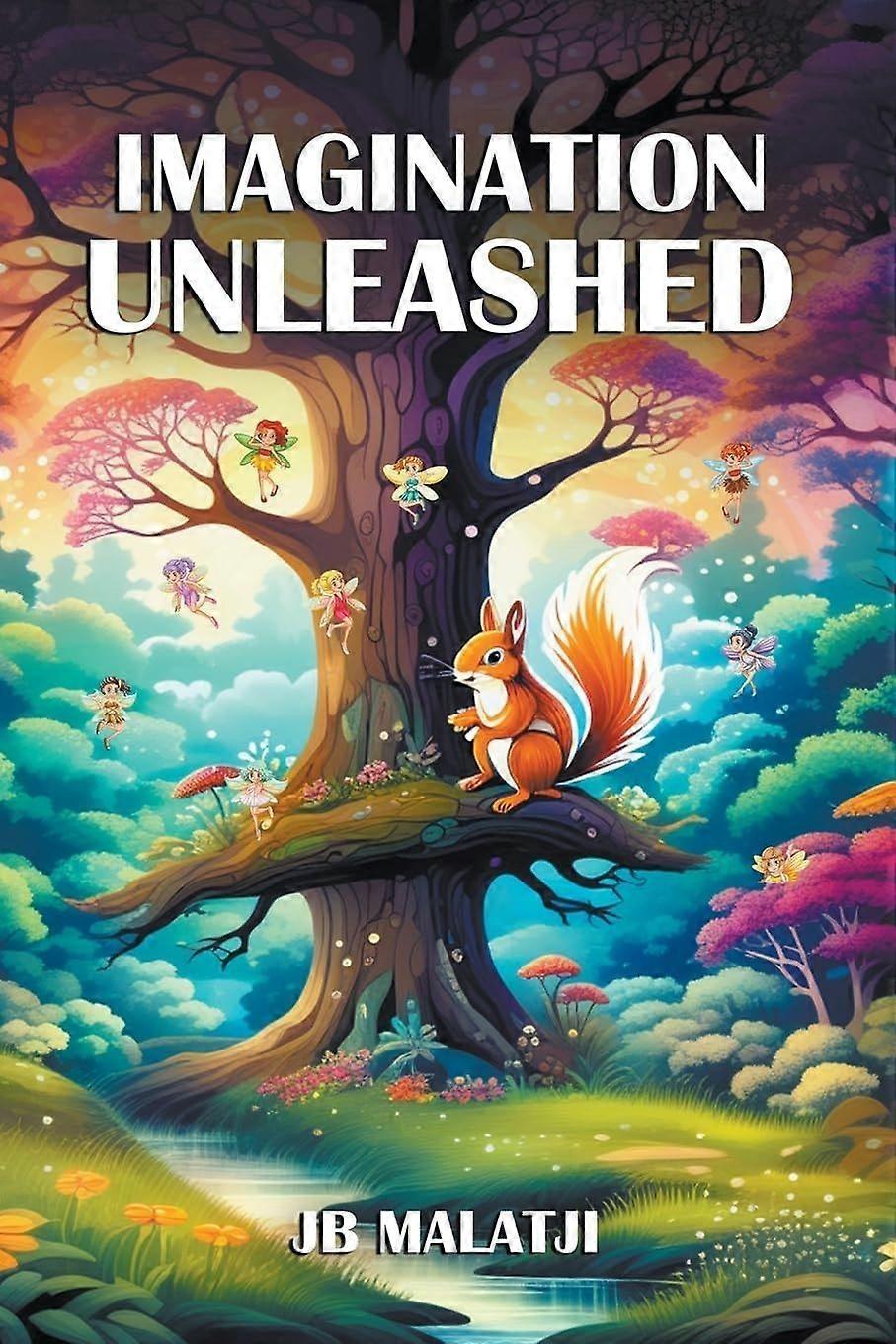 Imagination unleashed