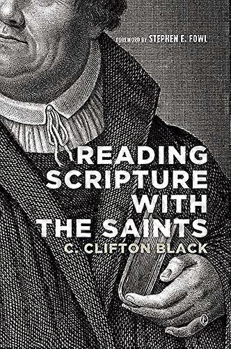 Reading Scripture with the Saints