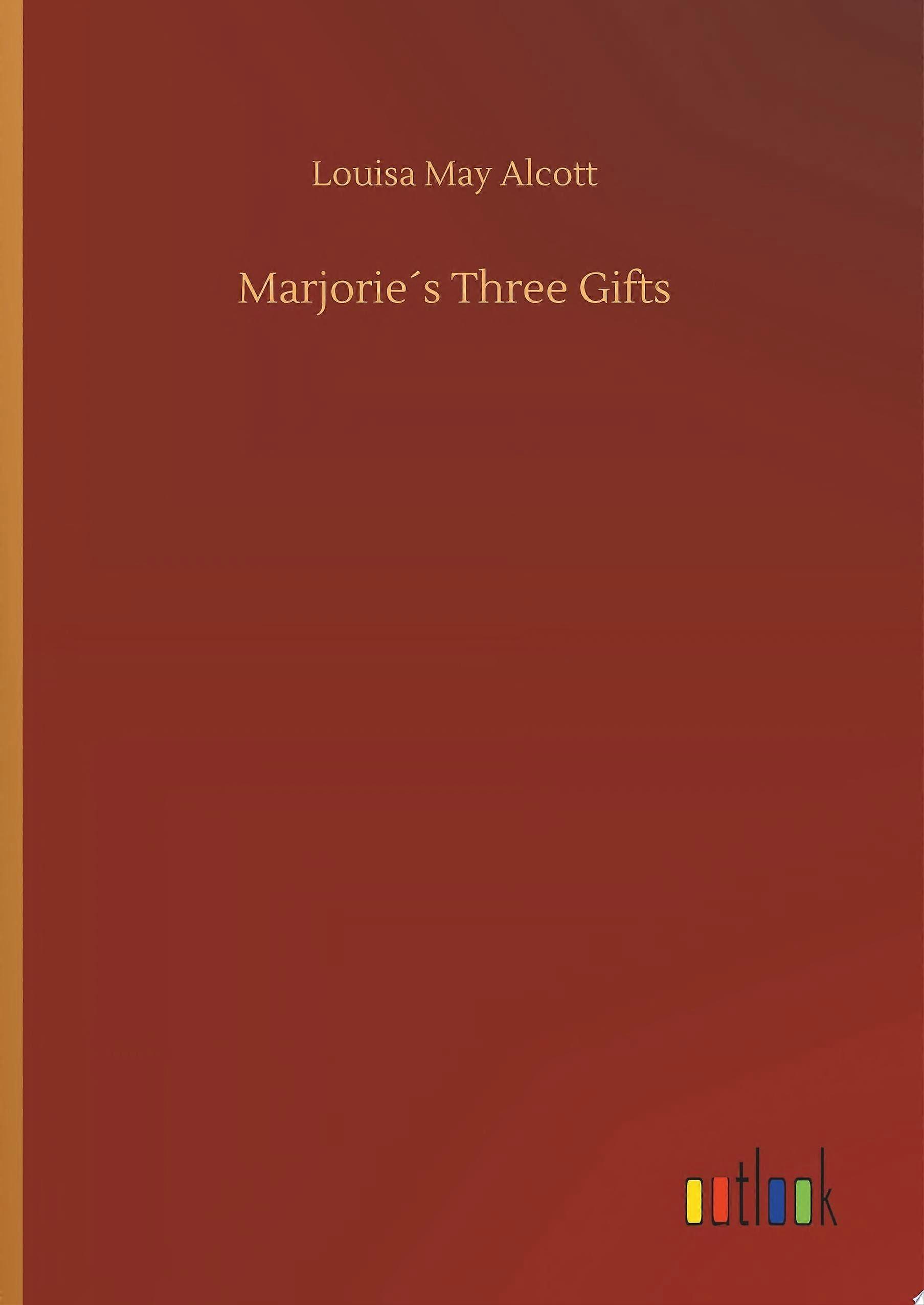 Marjorie s three gifts