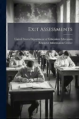 Exit assessments