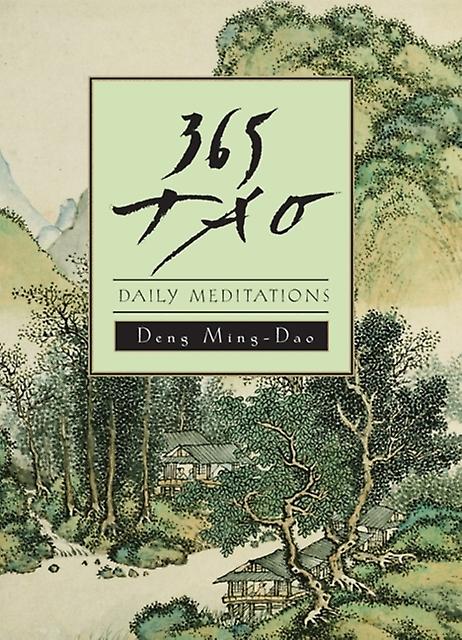 365 Tao by Deng Ming-Dao Paperback