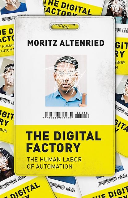 The Digital Factory by Moritz Altenried Paperback