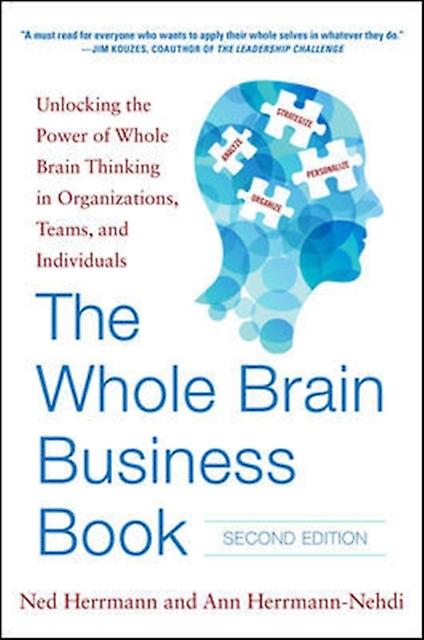 Whole Brain Business Book Second Edition Unlocking The Power Of Whole Brain Thin by Ann HerrmannNehdi Hardback Book