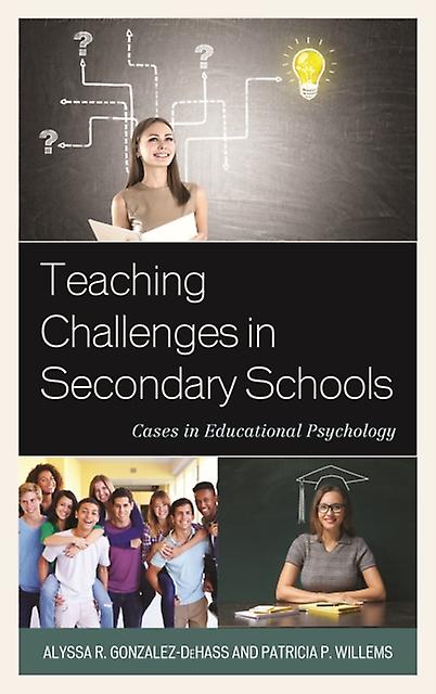 Teaching Challenges In Secondary Schools by Patricia P. Willems Paperback Book