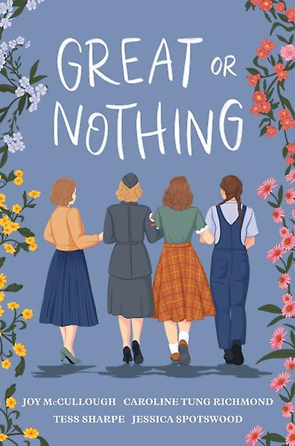 Great Or Nothing - Tess Sharpe