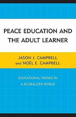 Peace Education and the Adult Learner