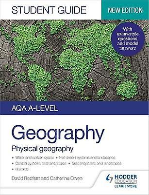 AQA A-level Geography Student Guide: Physical Geography