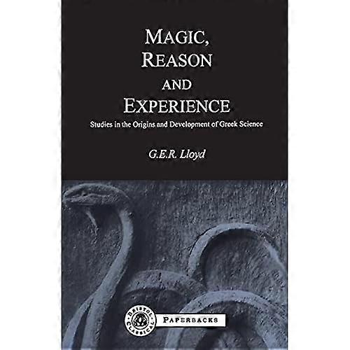 Magic, Reason and Experience (BCP Paperback S.)