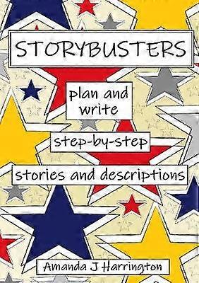 Storybusters Plan and Write Step-by-step Stories and Descriptions