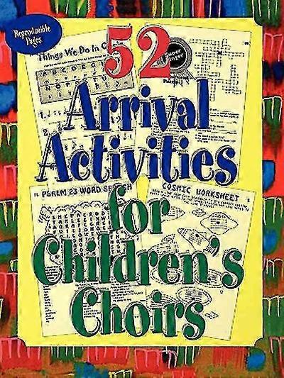 52 Arrival Activities for Childrens Choir