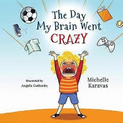 The Day My Brain Went Crazy