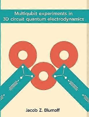 Multiqubit experiments in 3D circuit quantum electrodynamics