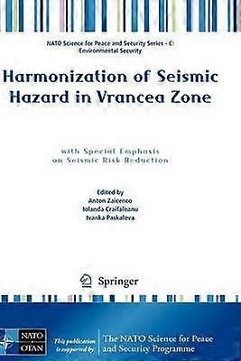 Harmonization of Seismic Hazard in Vrancea Zone