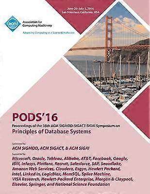 PODS 16 35th ACM SIGMOD-SIGACT-SIGAI Symposium on Principles of Database Systems