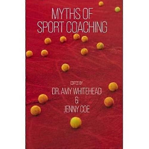 Myths of Sport Coaching