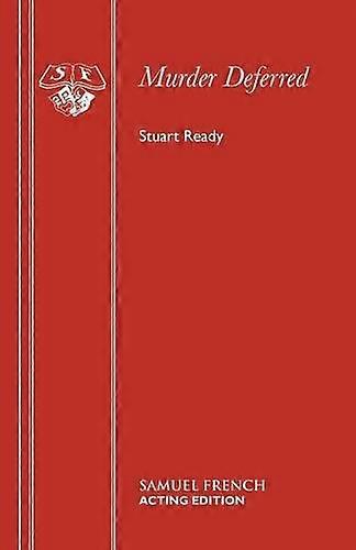 Murder Deferred - Acting Edition - Stuart Ready - Plays, playscripts - Samuel French Ltd - Paperback