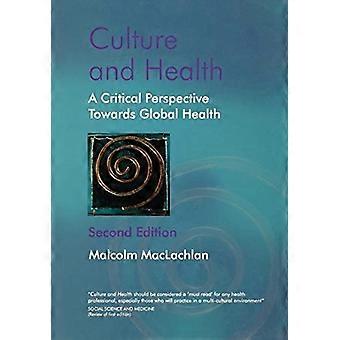 Kulttuuri ja terveys: kriittinen näkökulma kohti Global Health