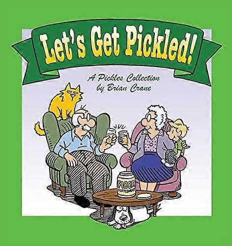 Let's Get Pickled!: A Pickles Collection