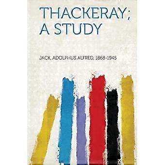 Thackeray; eine Studie