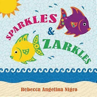 Funkeln und Zarkles