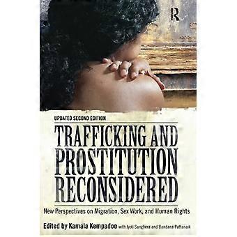 Menschenhandel und Prostitution neu überdacht: Neue Perspektiven auf Migration, Sexarbeit und Menschenrechte