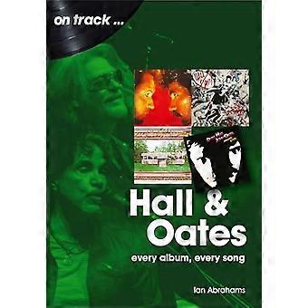 Hall und Oates On Track: Jedes Album, jeder Song (On Track)
