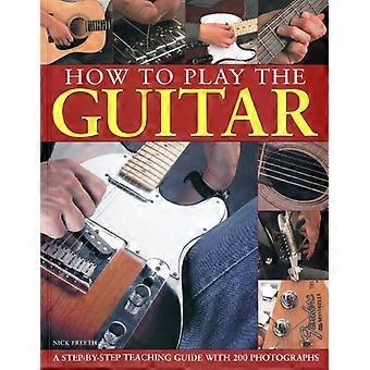 Wie man die Gitarre spielen