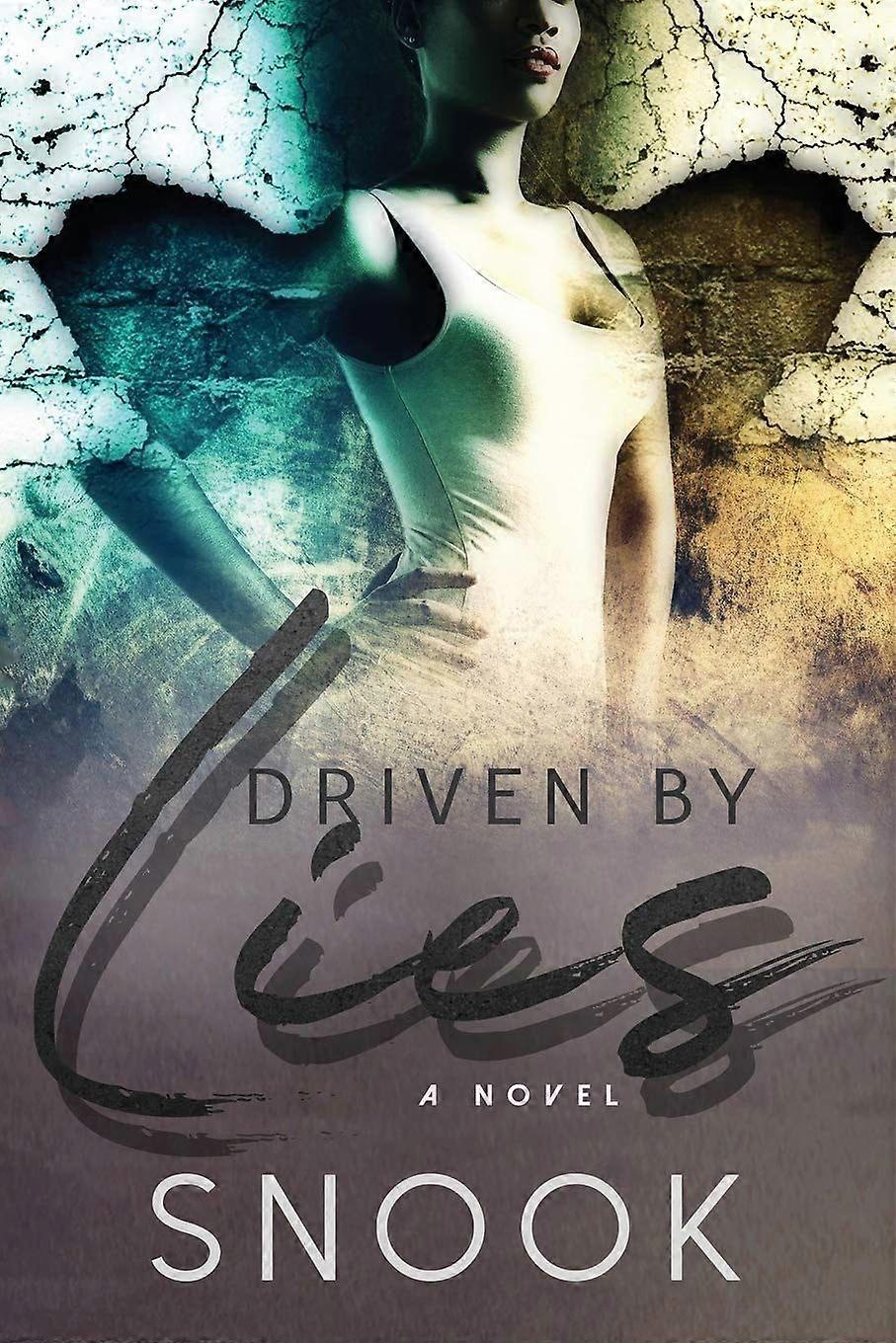 Driven by lies