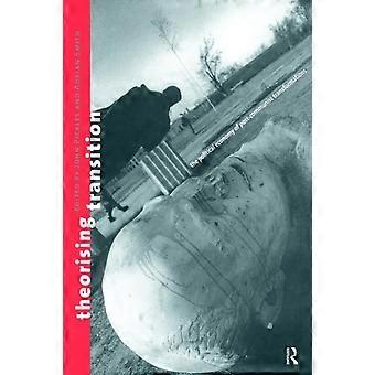 Teorizando a Transição: A Economia Política das Transformações Pós-Comunistas - Taylor & Francis Ltd - Brochura - livro em inglês
