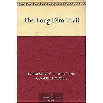 The long dim trail