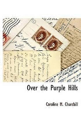 Over the Purple Hills