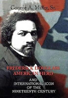 Frederick Douglass Amerikaanse held