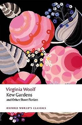 Kew Gardens and Other Short Fiction
