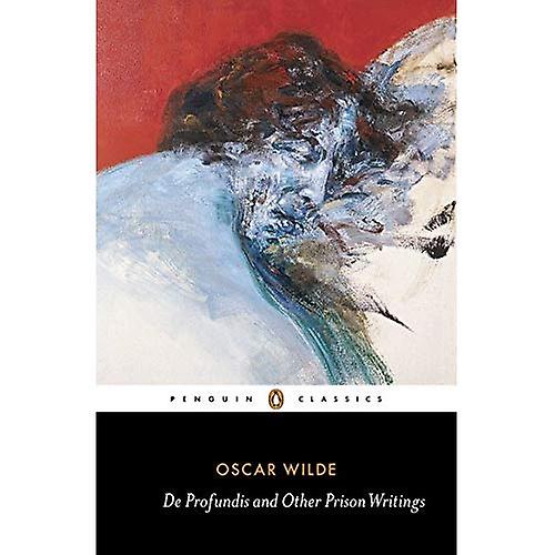 De Profundis and Other Writings