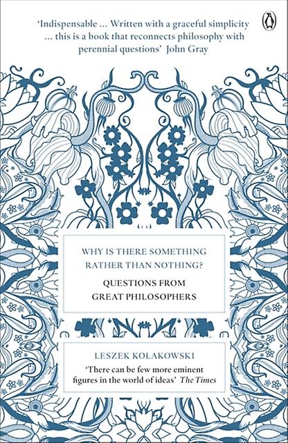 Why Is There Something Rather Than Nothing by Leszek Kolakowski Paperback Book