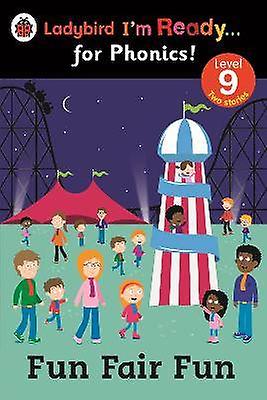Fun Fair Fun Ladybird I'm Ready for Phonics Level 9