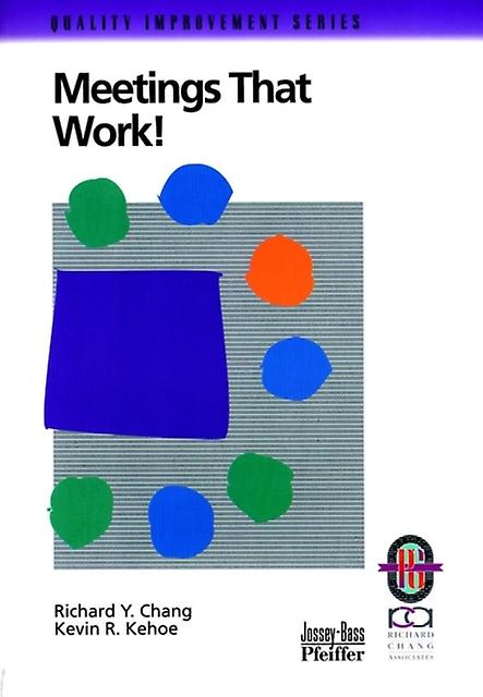 Meetings That Work by Chang Paperback Book