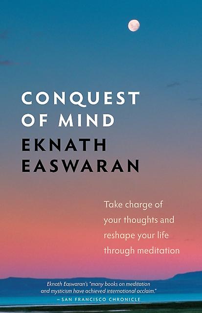 Conquest Of Mind by Eknath Easwaran Paperback Book