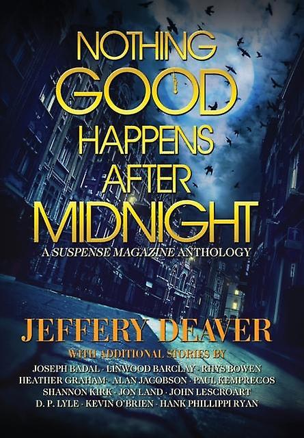 Nothing Good Happens After Midnight by Heather Graham Hardback Book