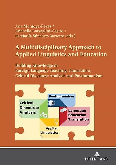 A Multidisciplinary Approach To Applied Linguistics And Education Paperback Book