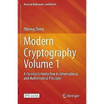 Moderne cryptografie, deel 1: Een klassieke inleiding tot informatie- en wiskundige cryptografie - Zhiyong Zheng