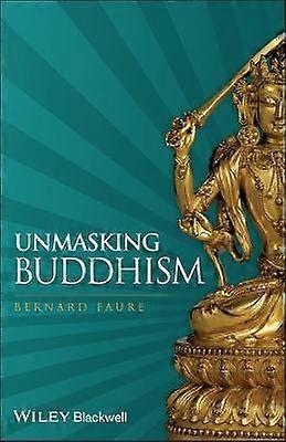 Démasquer le bouddhisme