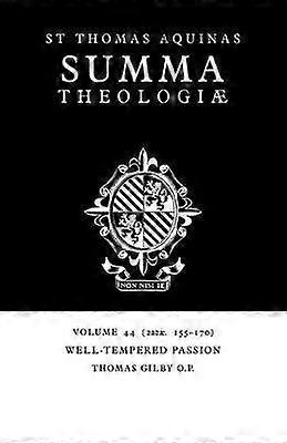 Summa Theologiae: Volume 44 Well-Tempered Passion
